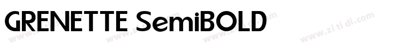 GRENETTE SemiBOLD字体转换
